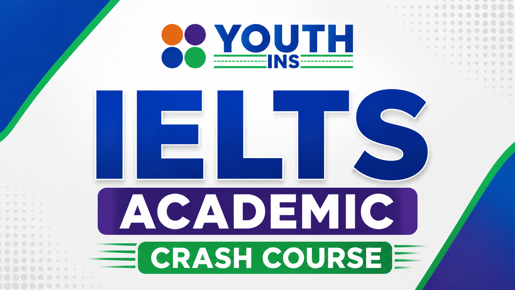 IELTS Academic Crash Course
