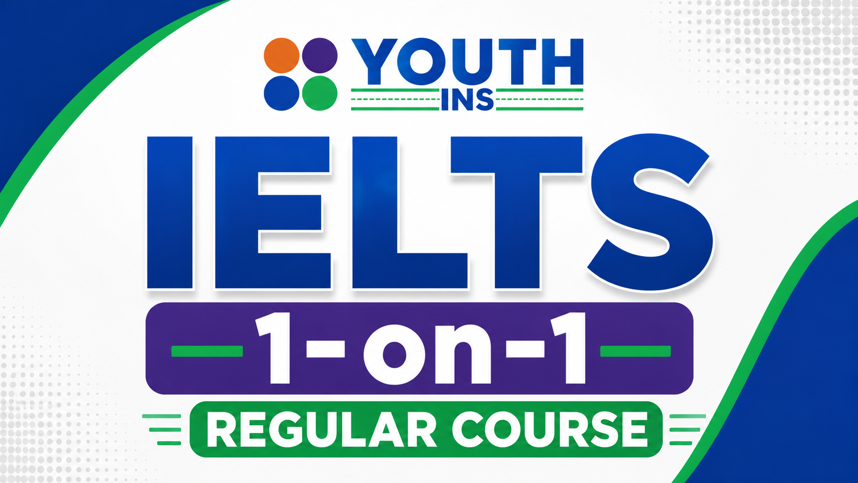 IELTS 1-on-1 Regular Course